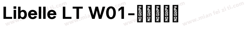 Libelle LT W01字体转换